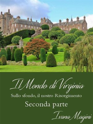 cover image of Il Mondo di Virginia--Seconda Parte